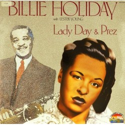 Пластинка Billie Holiday Lady Day & Prez (with Lester Young)